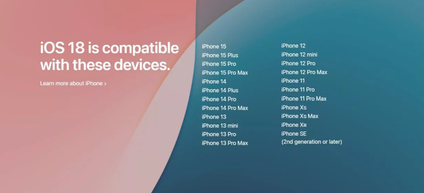 چه دستگاه‌هایی از iOS ۱۸ و iPadOS ۱۸ پشتیبانی می‌کنند؟